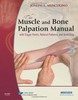 Thumbnail The Muscle and Bone Palpation Manual with Trigger Points, Re Thumbnail The Muscle and Bone Palpation Manual with Trigger Points, Re